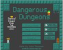 Jouer au Dangerous Dungeons