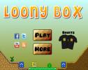 Jouer au Loony Box