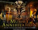 Jouer au Mummy Annihilation